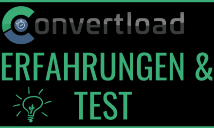 Convertload Erfahrungen & Test – Bringt das Convertool tatsächlich mehr Conversion?