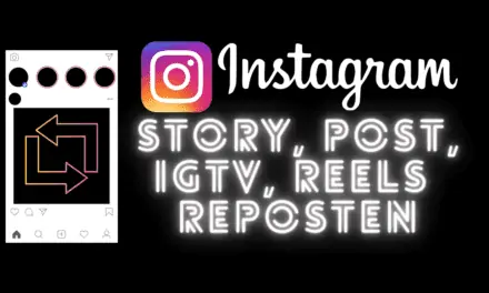 Wie Du Deinen Insta Post, IGTV Video, Reel oder Deine Instagram Story reposten und teilen kannst 2022