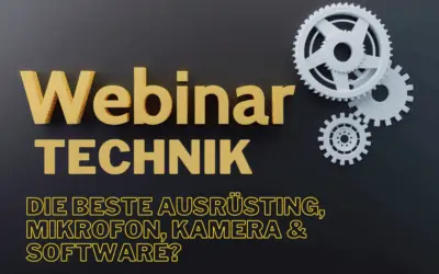 Was brauche ich für ein Webinar? – Welche Ausrüstung, Webinar Technik, Hardware, Kamera, Mikrofon, Software, Beleuchtung und Hintergrund ist die beste für meine Webinare?