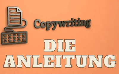 Wie Du Copywriting lernen und Copywriter werden kannst 2026 – Die umfassende Anleitung für mehr Erfolg im Online Marketing