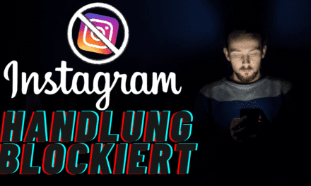 Instagram Handlung blockiert – JETZT Blockierung wieder aufheben