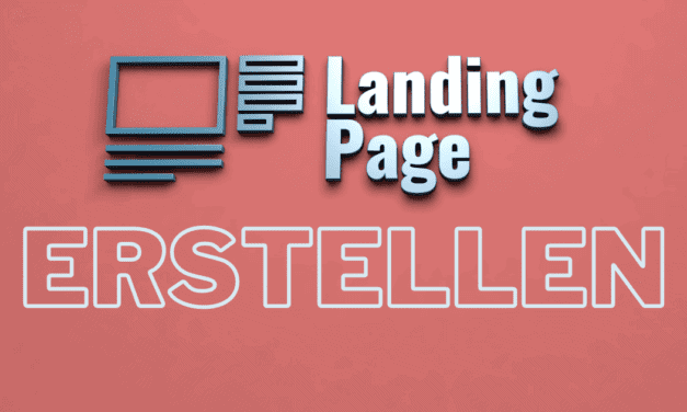 Landing Page erstellen 2023 – Alles was Du über Aufbau, Struktur, Beispiele und Ziele wissen musst, um hoch konvertierende Landingpages bauen zu können