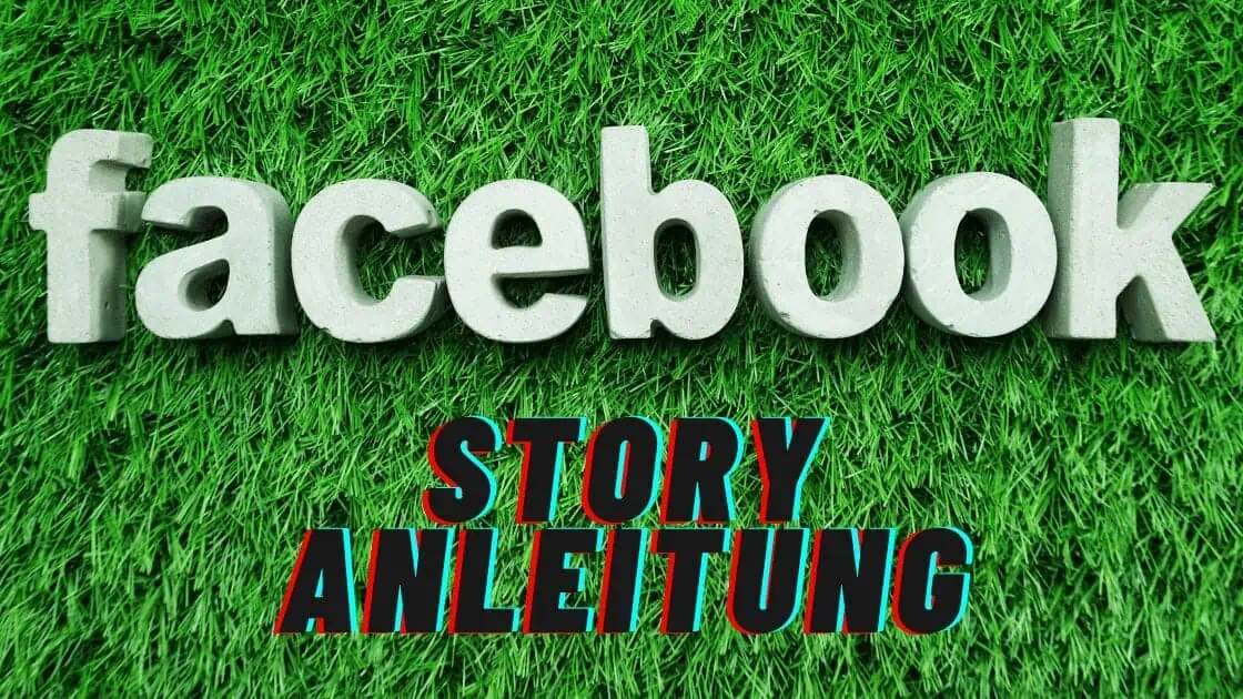 Facebook Story Erstellen Anleitung Stories