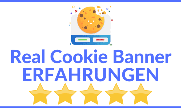 Real Cookie Banner Erfahrungen & Test 2022 – Alles Wichtige zu Funktionen, Preise, Kosten und Einrichtung [Ultimative Anleitung]