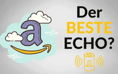 Welcher Amazon Echo ist der Beste? – Umfassender Vergleich der Besten Echo GEräte 2026
