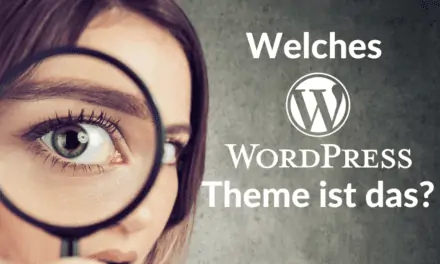 Welches Theme ist das? – Wie Du herausfindest, welches WordPress Theme verwendet wird?