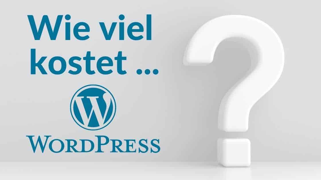 WordPress Kosten & Preise - Wieviel kostet WordPress wirklich?