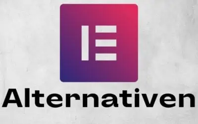 Die 7 besten Elementor Alternativen 2026