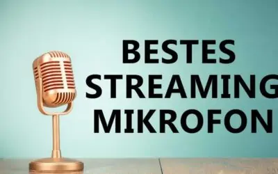 Streaming Mikrofon Test 2026: Was ist das Beste Mikrofon zum streamen?