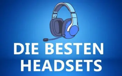 Streaming Headset Test 2022: Was ist das Beste Headset zum streamen und für Gamer?