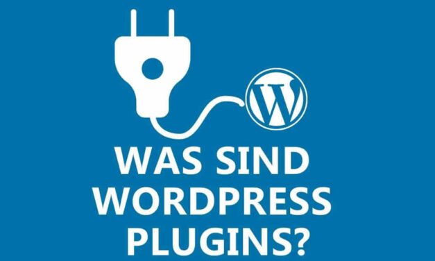 Was sind WordPress Plugins? Und wie funktionieren sie?