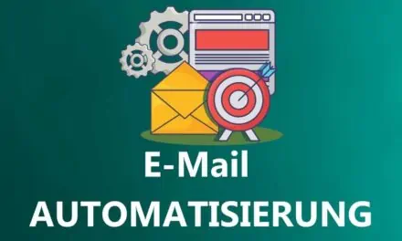 E-Mail Marketing Automatisierung: Wie Du mit Autoresponder Kampagnen dein E-Mail-Marketing automatisieren kannst (E-Mail Marketing Automation) 2024
