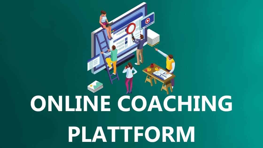 Die besten Online Coaching Plattformen, Software und Tools zum Erstellen, Anbieten und Verkaufen von Online Coachings [Umfassender Vergleich]