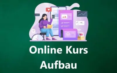 Online Kurs Aufbau: Wie Du Deinen Onlinekurs strukturieren kannst