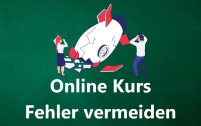 Die 10 häufigsten Fehler und Probleme, die du bei der Erstellung eines Online-Kurses vermeiden solltest
