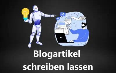 Wie Du mit KI (künstlicher Intelligenz) schneller einen hochwertigen Blogartikel Schreiben Lassen kannst, für einen Bruchteil der Kosten
