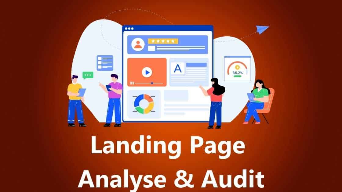 Landing Page Analyse und Landingpage Audit: 7 Fragen, die Du Dir stellen solltest um die Conversion zu steigern