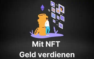 Mit NFT Geld Verdienen 2026 – 10 faszinierende Wege und Ideen