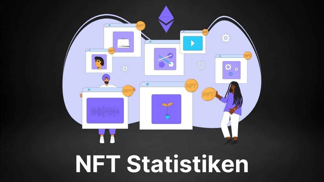 NFT Statistik: 30+ faszinierende Statistiken zu NFTs, die Du kennen solltest