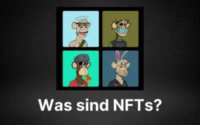 Was sind NFTs? Wie funktionieren NFTs? 2026 – Non-fungible Tokens ausführlich erklärt