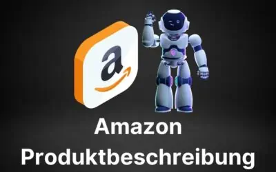 Amazon Produktbeschreibung erstellen und gestalten 2026: Richtlinien, für die Suche optimieren, in html formatieren und automatisch schreiben lassen
