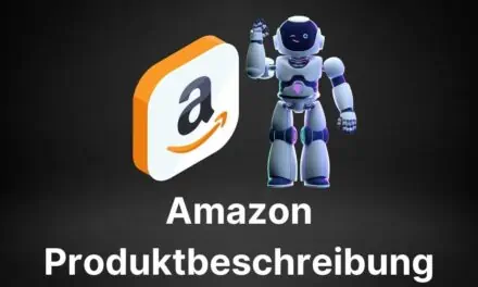 Amazon Produktbeschreibung erstellen und gestalten 2022: Richtlinien, für die Suche optimieren, in html formatieren und automatisch schreiben lassen