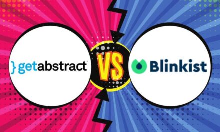 Blinkist vs. getAbstract: Was ist besser und wo liegt der Unterschied? – Der umfassende Vergleich 2022