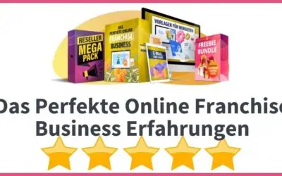 Das Perfekte Online Franchise Business Erfahrungen 2026