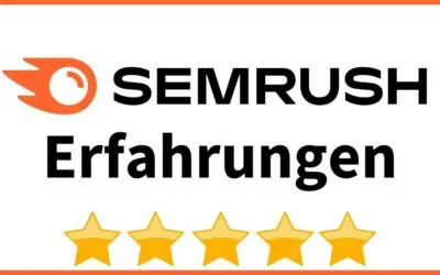 Semrush Erfahrungen und Test 2026 – Alles was Du zu Funktionen, Preise, Kosten und Alternativen wissen musst