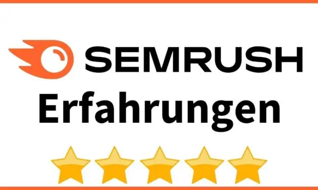 Semrush Erfahrungen und Test 2023 – Alles was Du zu Funktionen, Preise, Kosten und Alternativen wissen musst