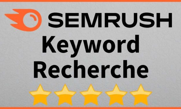 Wie du Semrush für die Keyword Recherche nutzt: Der ultimative Leitfaden 2022