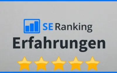 SE Ranking Erfahrungen und Test 2026 – Alles was Du zu Funktionen, Preise, Kosten und SERanking Alternativen wissen musst