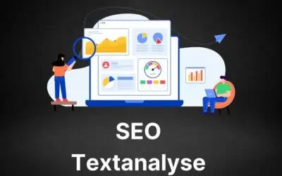 Die 7 Besten SEO Textanalyse Tools und Software (auch kostenlose) um SEO Texte prüfen und analysieren zu können in 2026