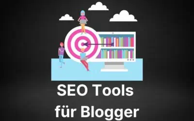 Die 12 Besten SEO Tools für Blogger in 2026
