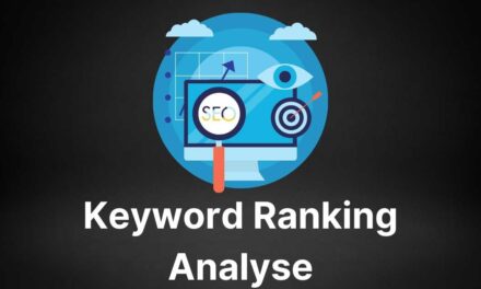 Keyword Ranking Analyse – Schritt für Schritt Anleitung sowie Tool Empfehlungen