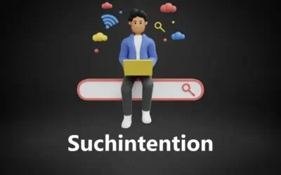 Suchintention verstehen, herausfinden, erkennen, bestimmen und Deine Webseiten für die Suchabsicht optimieren (Search Intent SEO)