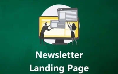 15+ Tipps wie Du eine hochkonvertierende Newsletter Landing Page erstellen kannst, um mehr Newsletter Anmeldungen zu bekommen