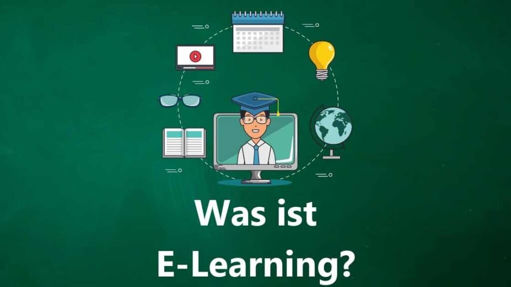 Was ist ELearning? Definition, Begriff, Arten, Vorteile und Nachteile