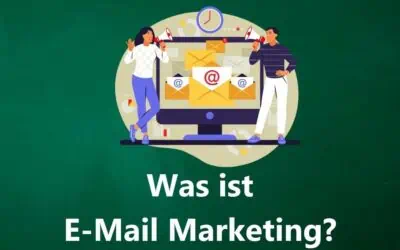Was ist E-Mail Marketing und wie funktioniert es?