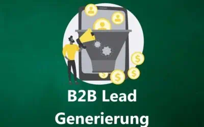 B2B Lead Generierung: 16+ Strategien, um in 2026 mehr B2B Leads generieren zu können