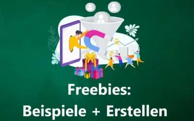 Was ist ein Freebie? – 15 Ideen und Beispiele sowie Möglichkeiten, wie Du Freebies erstellen kannst