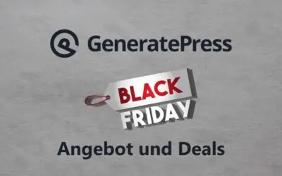 GeneratePress Black Friday Angebot & Deal 2026: Jetzt bis zu 25% Rabatt sichern!