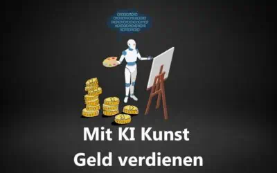 10 Wege um mit KI Kunst Geld verdienen zu können in 2026