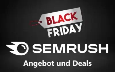 Semrush Black Friday Angebot & Deal 2026: Jetzt bis zu $300 Bonus Beratung erhalten!