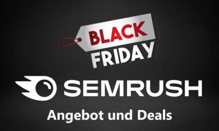 Semrush Black Friday Angebot & Deal 2023: Jetzt bis zu $695 Rabatt erhalten!