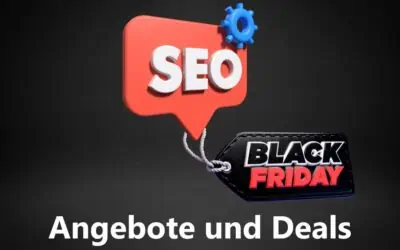 Die Besten SEO Tools Black Friday & Cyber Monday Angebote und Deals für Blogger in 2026