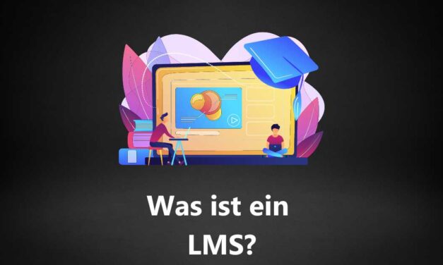 Was ist ein LMS (Learning Management System)?