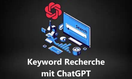 10 Wege, wie Du eine Keyword Recherche mit ChatGPT durchführen kannst 2023