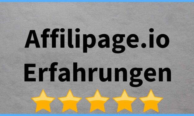 Affilipage Erfahrungen 2023: Nutzen, Preise, Kosten, Kaufen und Alternativen