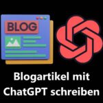 Wie Du einen Blogartikel mit ChatGPT schreiben kannst in 2023 [Schritt für Schritt Anleitung]